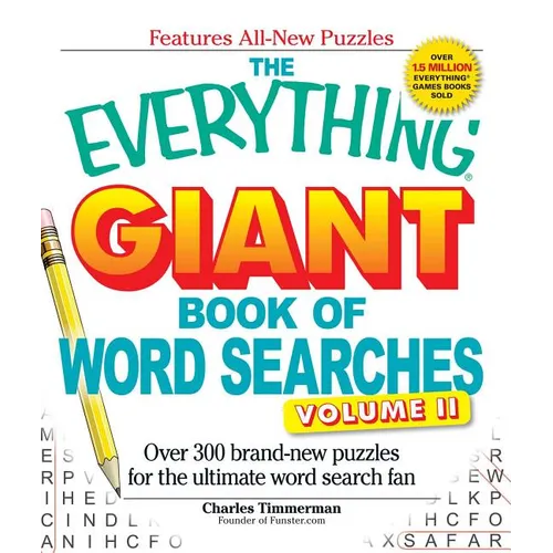 The Everything Giant Book of Word Searches, Volume 2: Over 300 Brand-New Puzzles for the Ultimate Word Search Fan - Paperback