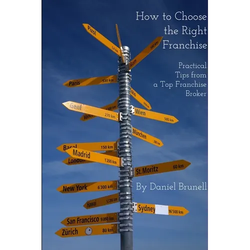 How to Choose the Right Franchise - Paperback