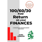 100/60/30 Fold Return on Your Finances: A Kingdom of Heaven Secret Revealed - Paperback