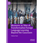 Museums as Sites of Transformative Foreign Language Learning Beyond the Classroom - Hardcover