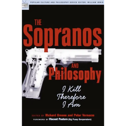 The Sopranos and Philosophy: I Kill Therefore I Am - Paperback