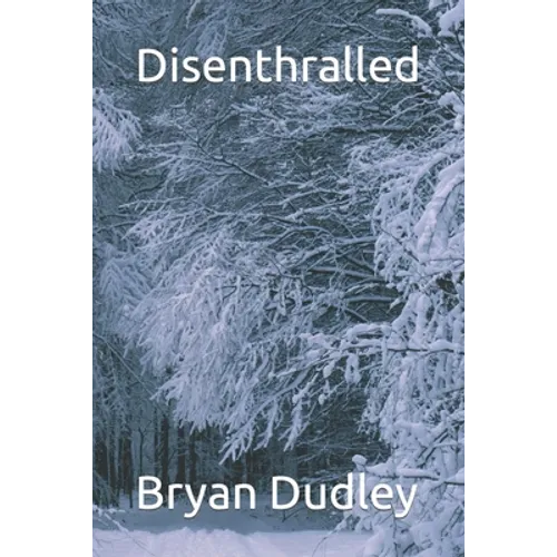 Disenthralled - Paperback