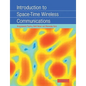 Introduction to Space-Time Wireless Communications - Paperback