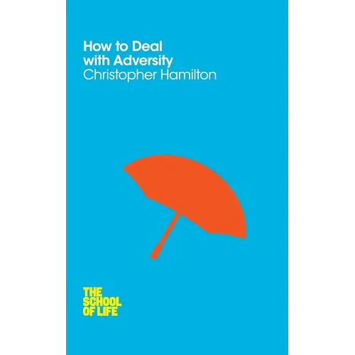 How to Deal with Adversity - Paperback