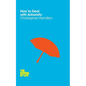 How to Deal with Adversity - Paperback