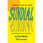 Making a Clock-Accurate Sundial - Paperback