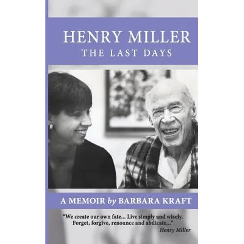 Henry Miller: The Last Days: A Memoir - Paperback