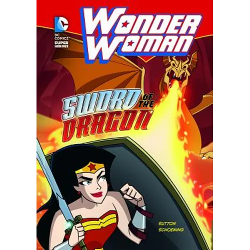 Wonder Woman: Sword of the Dragon - Hardcover
