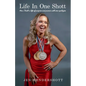 Life in One Shott - Paperback