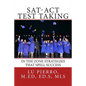 SAT-ACT Test Taking; In the Zone Strategies that Spell Success: In the Zone Strategies that Spell Success - Paperback