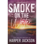 Smoke on the Water - Paperback