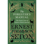 The Forester's Manual - The Forest Trees of Eastern North America - Paperback