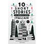 10 Short Stories To Improve Your Italian (Volume 1): with English translation & free voice-over audio files - Paperback