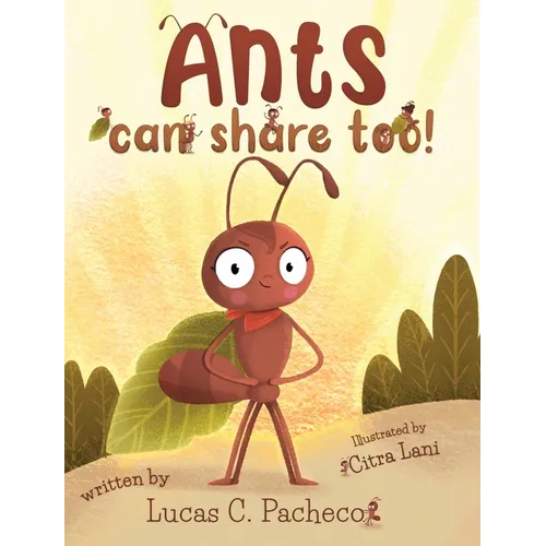 Ants can share too! - Hardcover