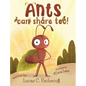 Ants can share too! - Hardcover