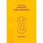 Creative Form Drawing: Workbook 1 - Paperback