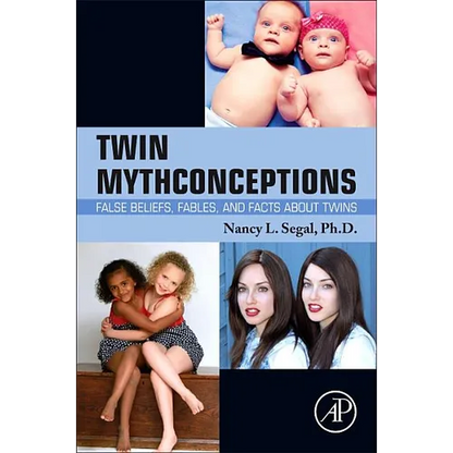 Twin Mythconceptions: False Beliefs, Fables, and Facts about Twins - Paperback