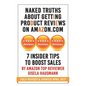 NAKED TRUTHS About Getting Product Reviews on Amazon.com: 7 Insider tips to boost Sales - Paperback