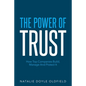 The Power of Trust: How Top Companies Build, Manage and Protect It - Paperback