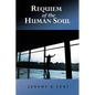 Requiem of the Human Soul - Paperback