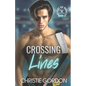 Crossing Lines: A Coach Player Hockey MM Romance - Paperback