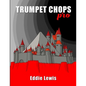 Trumpet Chops Pro - Paperback