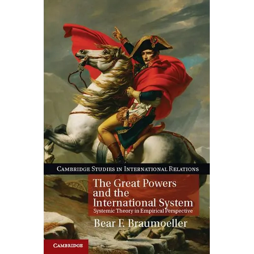 The Great Powers and the International System - Paperback