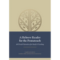 A Hebrew Reader for the Pentateuch: 40 Pivotal Narratives for Study and Teaching - Hardcover