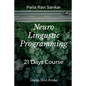 Neuro Linguistic Programming - Paperback