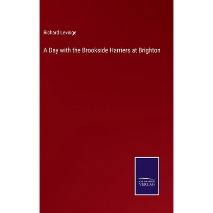 A Day with the Brookside Harriers at Brighton - Hardcover