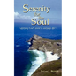 Serenity for the Soul: Applying God's Word to Everyday Life - Paperback