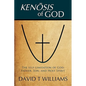 Kenosis of God: The self-limitation of God - Father, Son, and Holy Spirit - Paperback