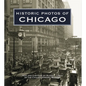 Historic Photos of Chicago - Hardcover