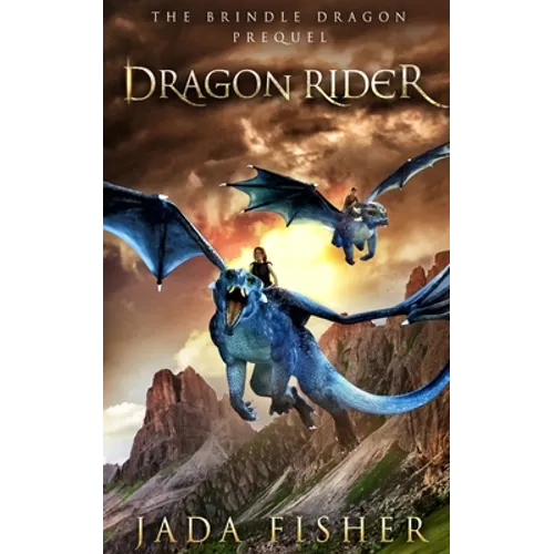 Dragon Rider: The Brindle Dragon Prequel - Paperback