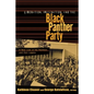 Liberation, Imagination and the Black Panther Party: A New Look at the Black Panthers and their Legacy - Paperback