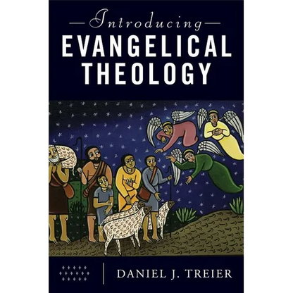 Introducing Evangelical Theology - Paperback