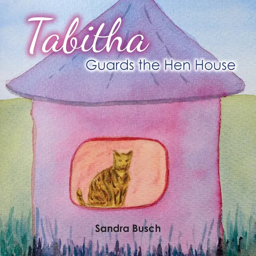 Tabitha Guards the Hen House - Paperback