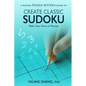 Create Classic Sudoku: Make Your Own in Minutes - Paperback