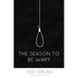 The Season to Be Wary - Paperback
