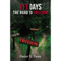 111 Days: The Road to Freedom - Paperback