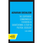 Agrarian Socialism: The Cooperative Commonwealth Federation in Saskatchewan: A Study in Political Sociology - Paperback