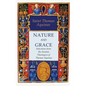Nature and Grace: Selections from the Summa Theologica of Thomas Aquinas - Hardcover