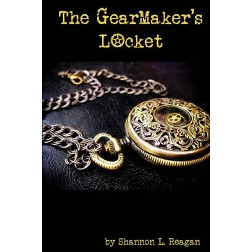 The GearMaker's Locket - Paperback