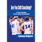 Are You Still Coaching?: 41 Years Coaching Yeshiva University Basketball - Paperback