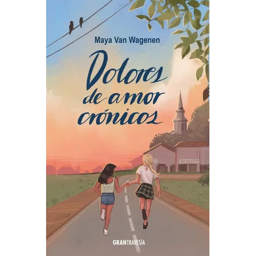 Dolores de Amor Crónicos / Chronic Love Pains - Paperback