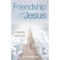 Friendship with Jesus: An Imaginative Prayer Journey - Hardcover