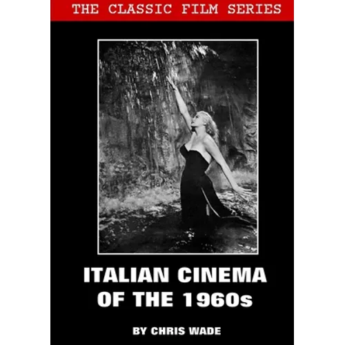 Classic Film Series: Italian Cinema of the 1960s - Paperback