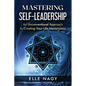 Mastering Self-Leadership - Paperback