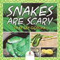 Snakes Are Scary - That Say Gotcha - Paperback