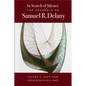 In Search of Silence: The Journals of Samuel R. Delany, Volume I, 1957-1969 - Hardcover